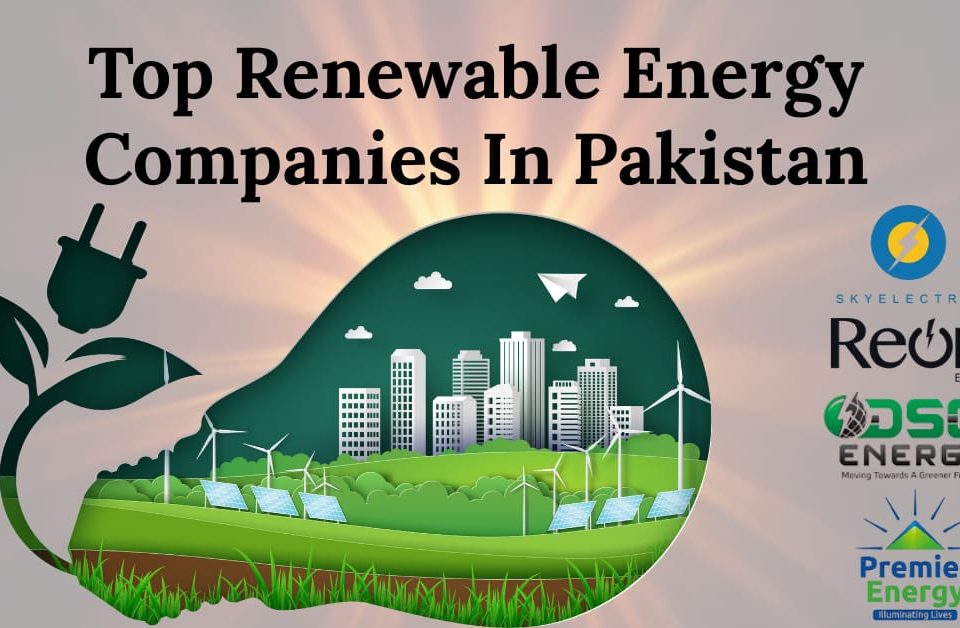 Top Renewable Energy Companies in Pakistan